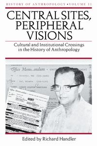 Central Sites, Peripheral Visions