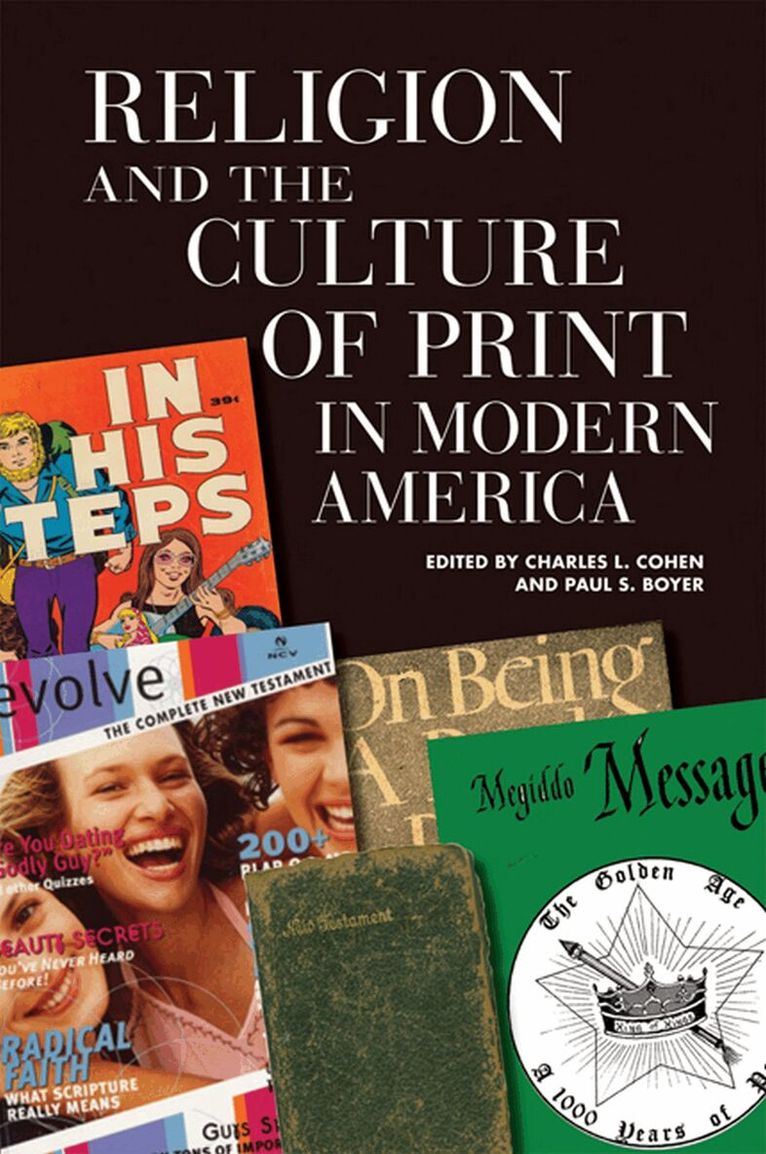 Charles Lloyd Cohen, Paul S. Boyer - Religion and the Culture of Print in Modern America, Inbunden. Tillgänglighet: Tillfälligt slut
