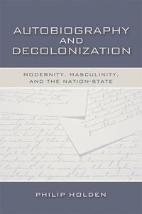 Autobiography and Decolonization