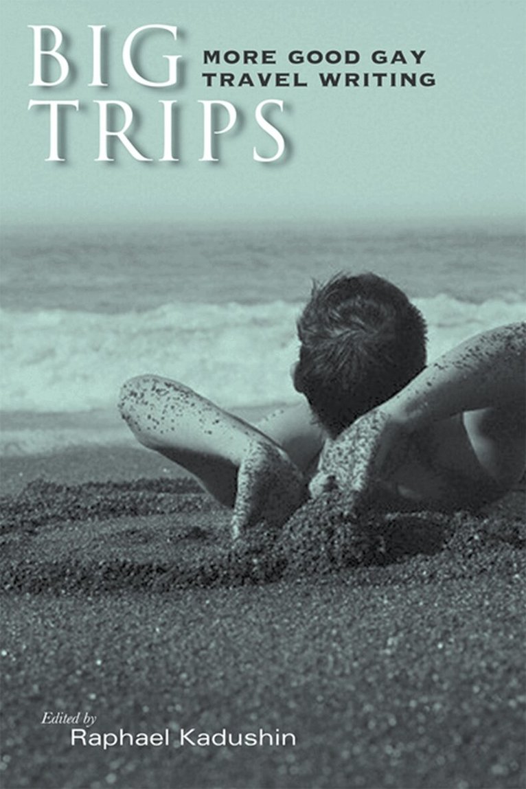 Raphael Kadushin - Big Trips, Inbunden. Tillgänglighet: Tillfälligt slut