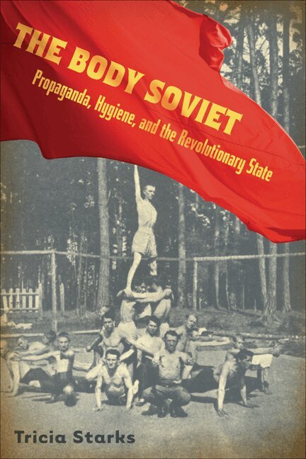 Tricia Starks - Body Soviet, Häftad. Tillgänglighet: Tillfälligt slut