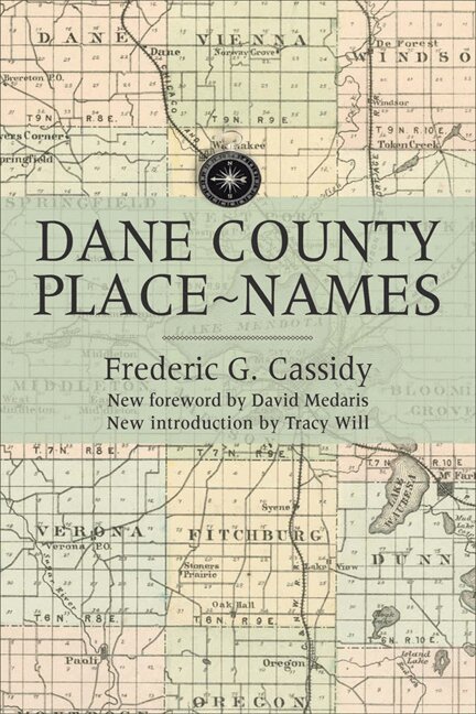 Frederic G. Cassidy - Dane County Place-names, Häftad. Tillgänglighet: Lägg i varukorg