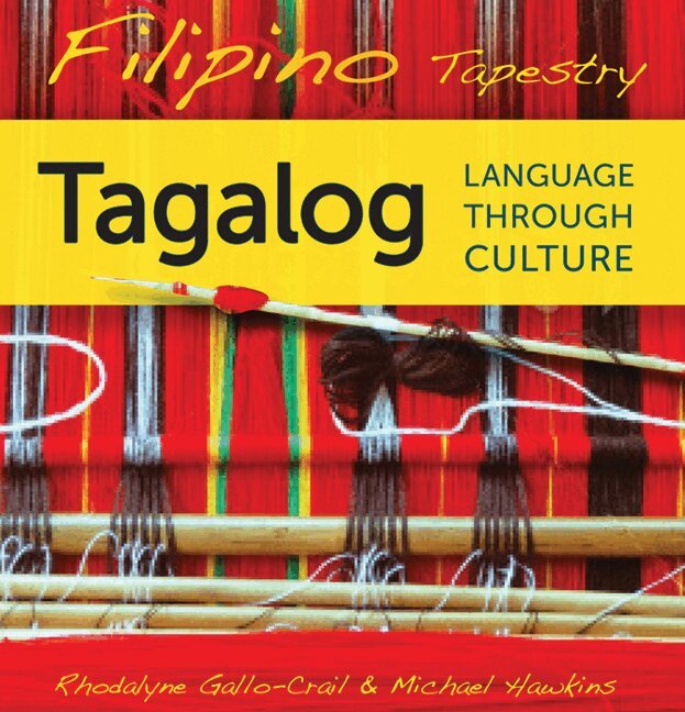 Rhodalyne Gallo-Crail, Michael Hawkins - Filipino Tapestry Audio Supplement. Tillgänglighet: Tillfälligt slut