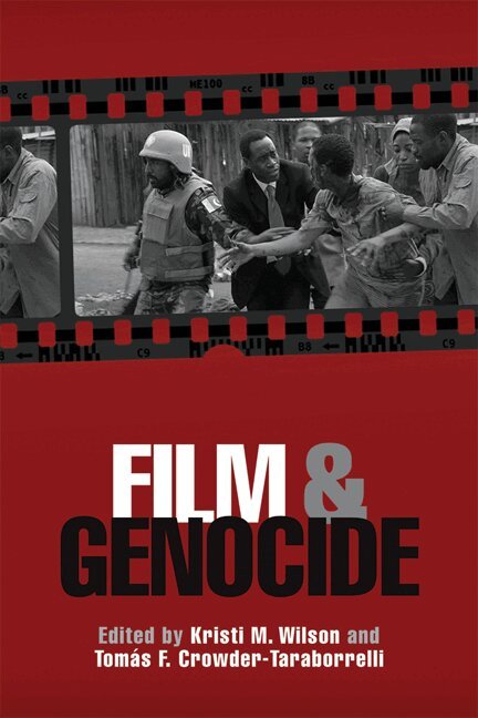 Kristi M. Wilson, Tomas F. Crowder-Taraborrelli - Film and Genocide, Häftad
