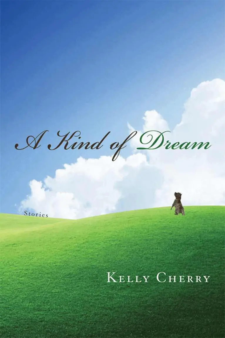 Kelly Cherry - Kind of Dream, Inbunden. Tillgänglighet: Tillfälligt slut