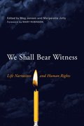 We Shall Bear Witness