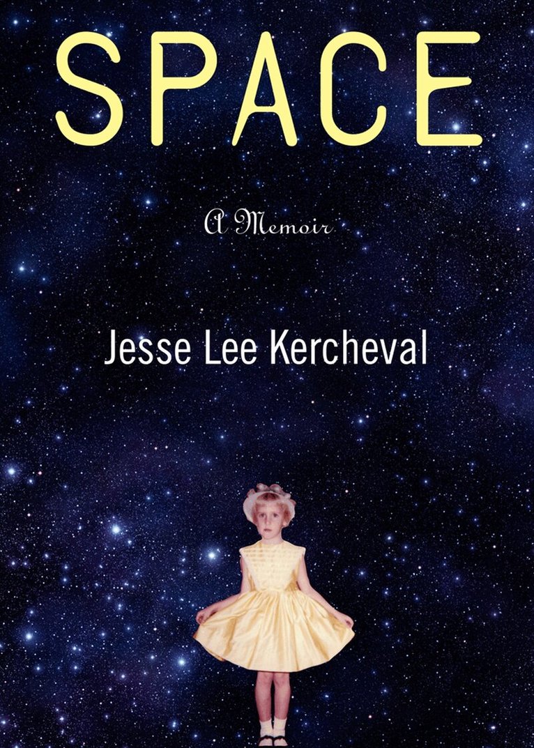 Jesse Lee Kercheval - Space, Häftad. Tillgänglighet: Tillfälligt slut