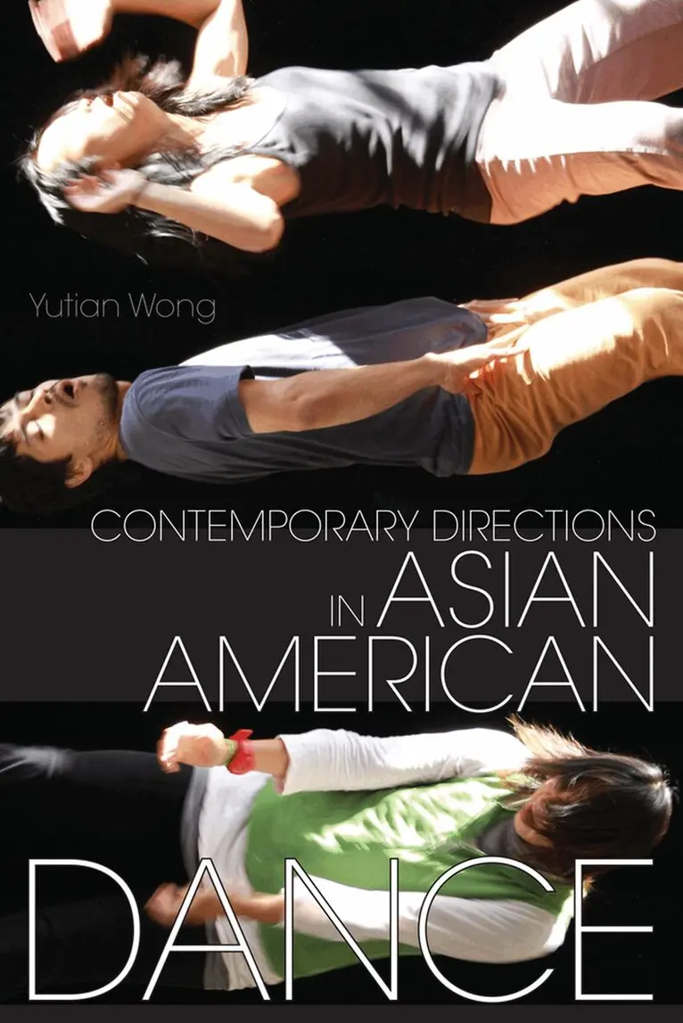 Yutian Wong - Contemporary Directions in Asian American Dance, Inbunden. Tillgänglighet: Tillfälligt slut