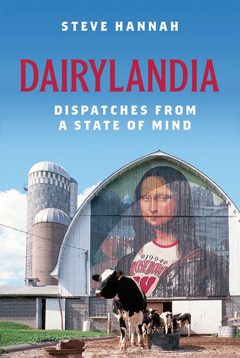 Steve Hannah - Dairylandia, Inbunden. Tillgänglighet: Lägg i varukorg