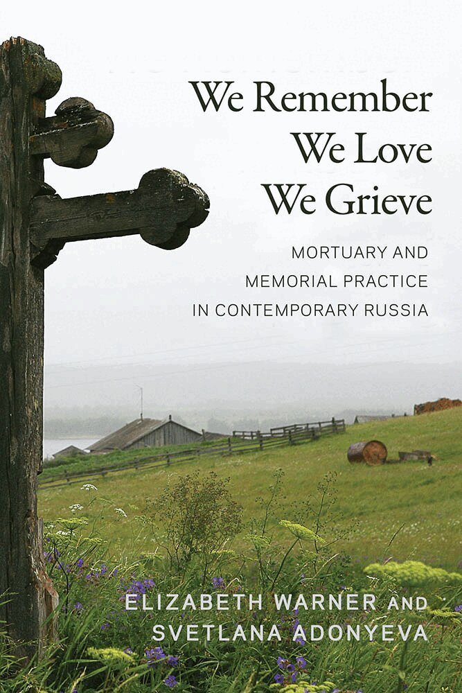 Elizabeth Warner, Svetlana Adonyeva - We Remember, We Love, We Grieve, Inbunden