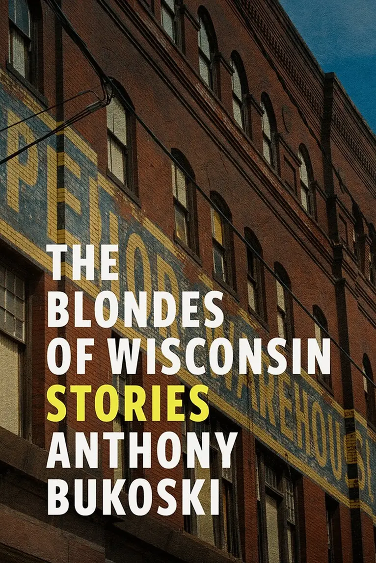 Anthony Bukoski - Blondes of Wisconsin, Häftad. Tillgänglighet: Lägg i varukorg