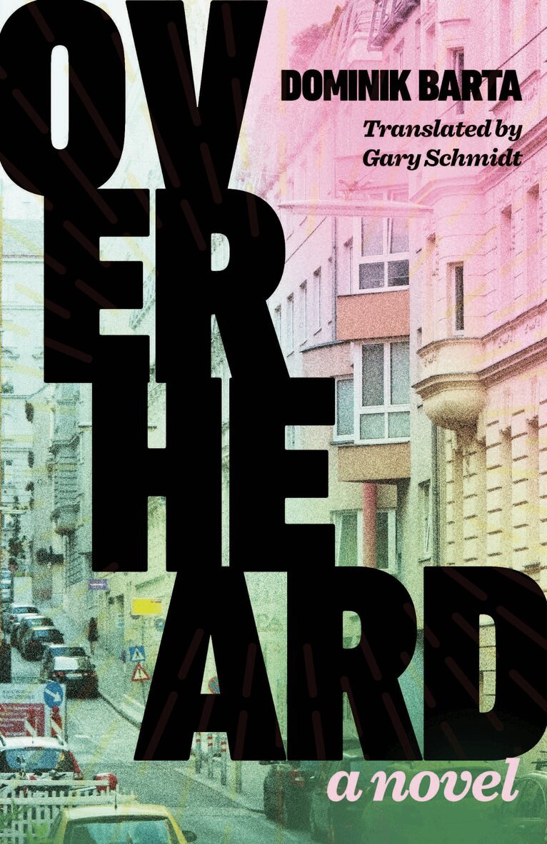 Dominik Barta - Overheard, Häftad