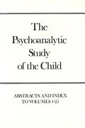 Psychoanalytic Study of the Child, Volumes 1-25