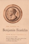 The Papers of Benjamin Franklin, Vol. 19