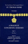 The Yale Edition of The Complete Works of St. Thomas More