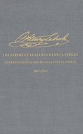 The Correspondence and Miscellaneous Papers of Benjamin Henry Latrobe (Series 4)