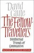 David Caute - Fellow Travellers, Inbunden. Tillgänglighet: Tillfälligt slut