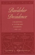 A Baedeker of Decadence
