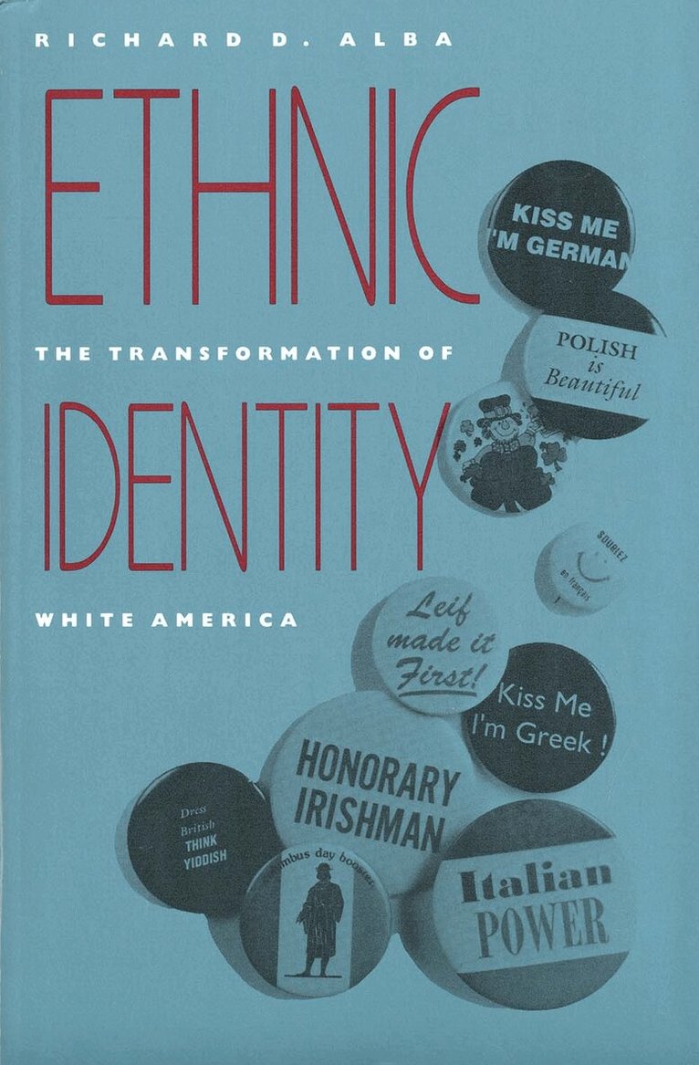 Richard D. Alba - Ethnic Identity, Häftad