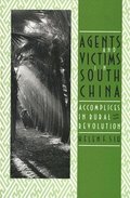 Agents and Victims in South China