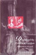 Dryden and the Problem of Freedom