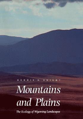 Dennis H. Knight - Mountains and Plains, Häftad