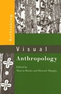 Rethinking Visual Anthropology