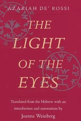 Azariah de´ Rossi - Light of the Eyes, Inbunden. Tillgänglighet: Tillfälligt slut