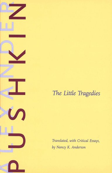 Little Tragedies av Alexander Pushkin, Alexander Sergeyevich Pushkin