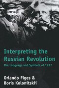 Interpreting the Russian Revolution