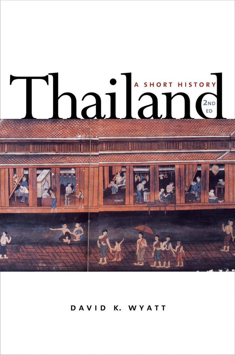 David K. Wyatt - Thailand, Häftad. Tillgänglighet: Lägg i varukorg