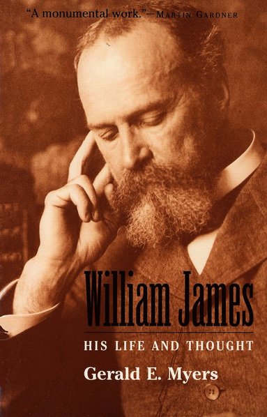 William James av Gerald E Myers, Gerald E Myers