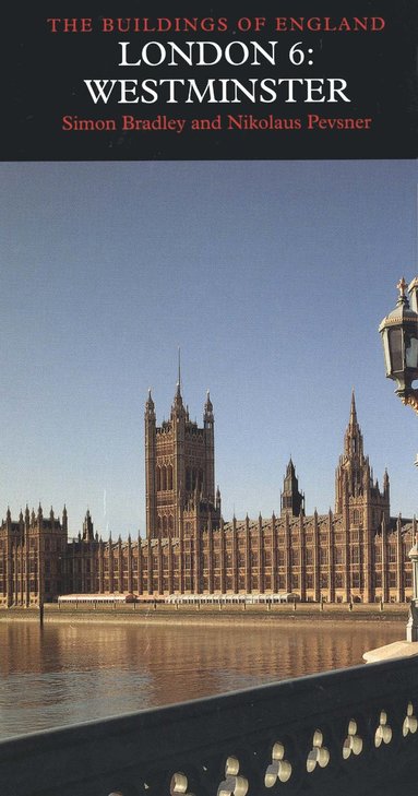 London 6: Westminster av Simon Bradley, Nikolaus Pevsner