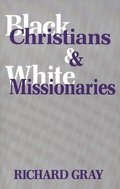 Black Christians and White Missionaries