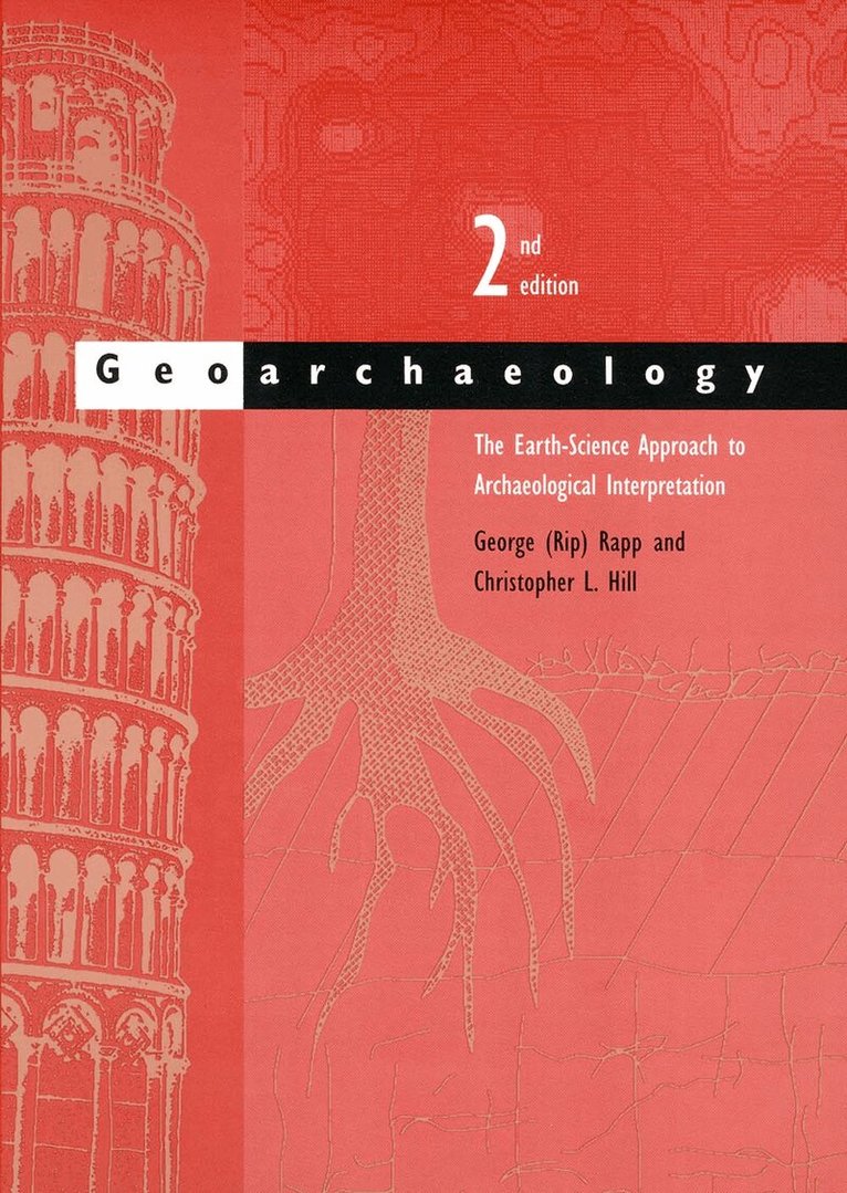 George (Rip) Rapp Jr., Christopher L. Hill - Geoarchaeology, Häftad