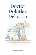 Doctor Dolittles Delusion