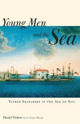 Young Men and the Sea av Daniel Vickers, Vince Walsh