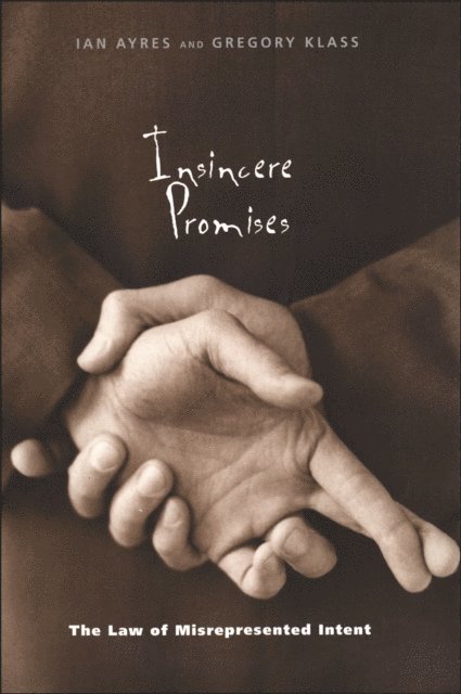 Klass Gregory Klass, Ayres Ian Ayres - Insincere Promises, E-bok