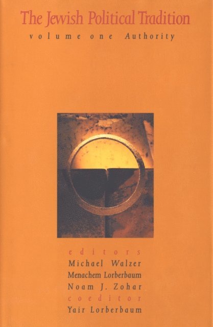 Loberbaum Yair Loberbaum, Zohar Noam J. Zohar, Lorberbaum Menachem Lorberbaum, Walzer Michael Walzer - Jewish Political Tradition, E-bok. Tillgänglighet: Lägg i varukorg