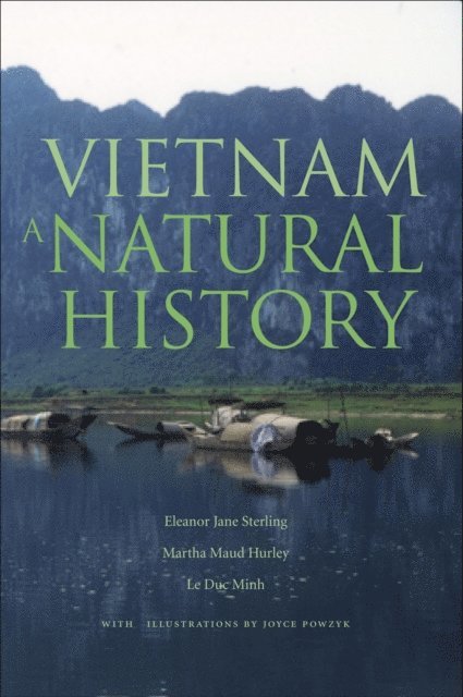 Minh Le Duc Minh, Hurley Martha Maud Hurley, Sterling Eleanor Jane Sterling - Vietnam: A Natural History, E-bok