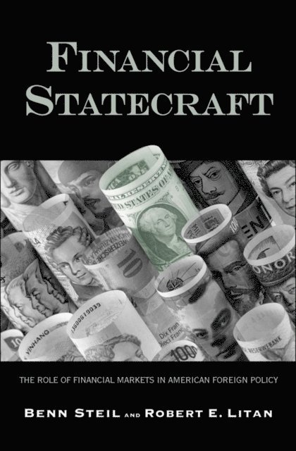 Benn Steil - Financial Statecraft, E-bok