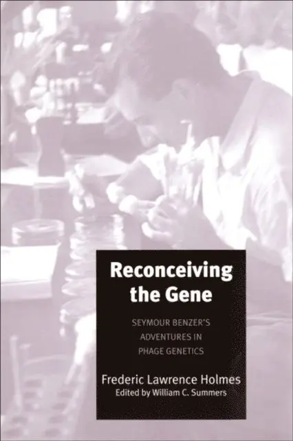 Holmes Frederic Lawrence Holmes, Summers William C. Summers - Reconceiving the Gene, E-bok. Tillgänglighet: Lägg i varukorg