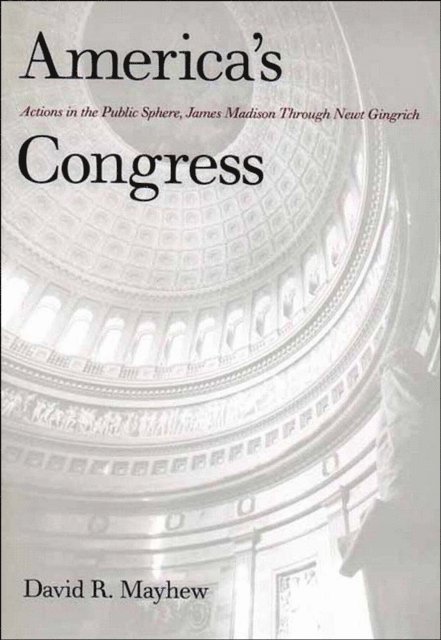Mayhew David R. Mayhew - America's Congress, E-bok. Tillgänglighet: Lägg i varukorg