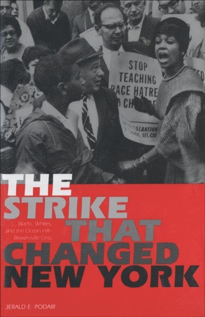 Jerald E. Podair - Strike That Changed New York, E-bok. Tillgänglighet: Lägg i varukorg