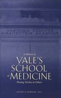 History of Yale's School of Medicine