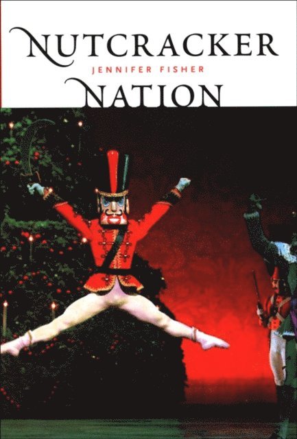 Jennifer Fisher - Nutcracker Nation, E-bok