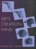 Arts and the Creation of Mind