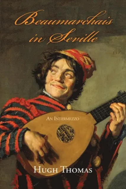 Thomas Hugh Thomas - Beaumarchais in Seville, E-bok. Tillgänglighet: Lägg i varukorg
