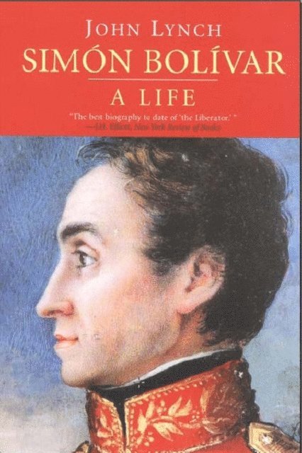 John Lynch - Simon Bolivar, E-bok