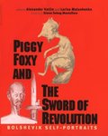 Piggy Foxy and the Sword of Revolution